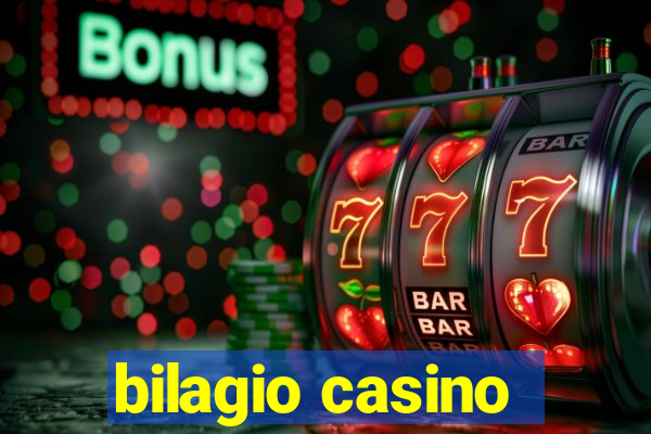 bilagio casino