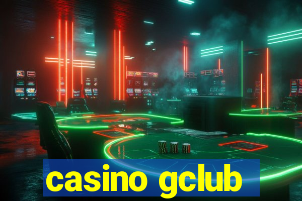 casino gclub