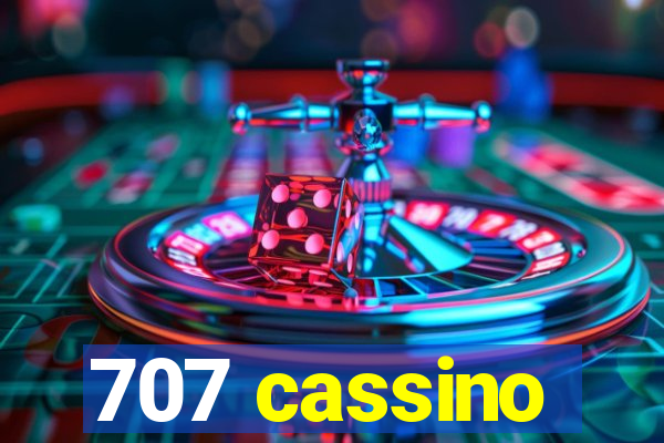 707 cassino