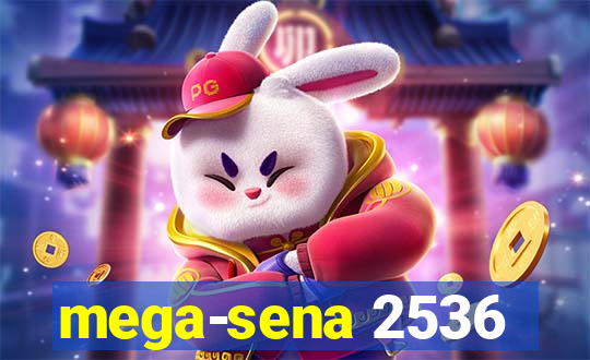 mega-sena 2536