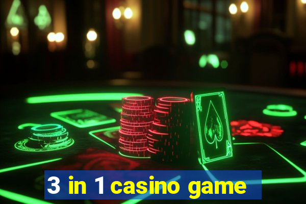 3 in 1 casino game