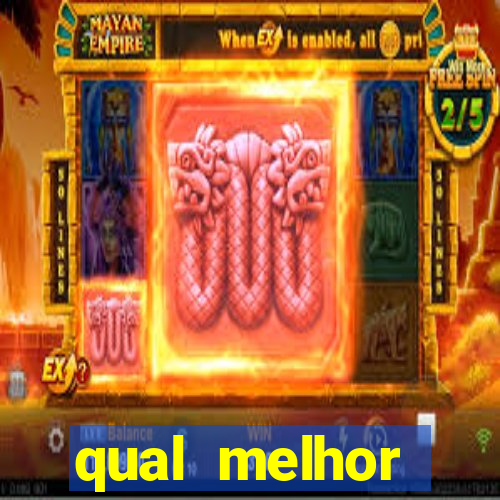 qual melhor plataforma de slots