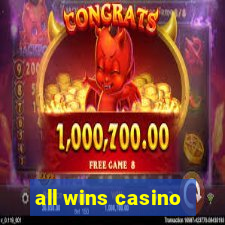 all wins casino