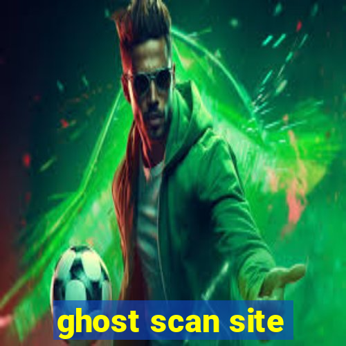 ghost scan site