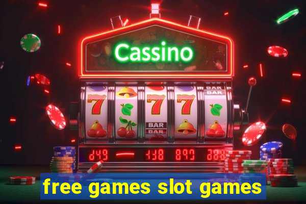 free games slot games