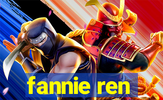 fannie ren