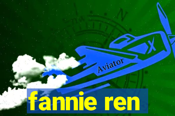 fannie ren