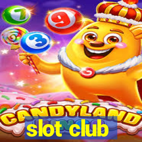 slot club