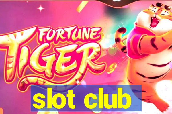 slot club