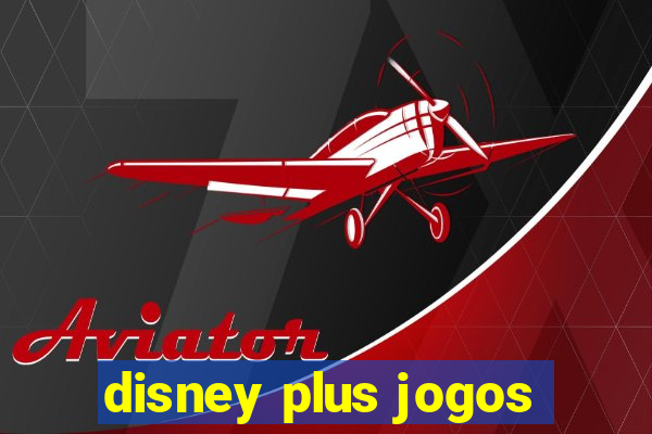 disney plus jogos