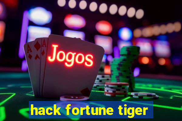 hack fortune tiger