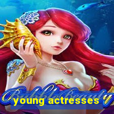 young actresses