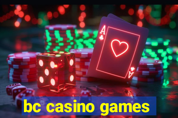 bc casino games