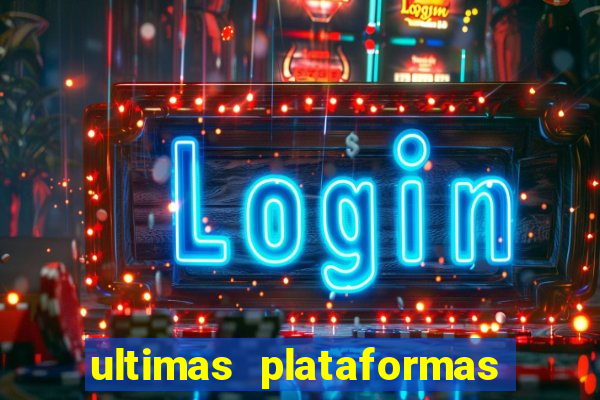 ultimas plataformas de jogos