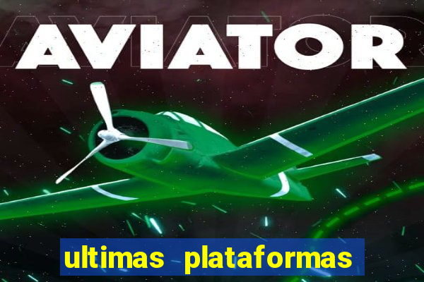 ultimas plataformas de jogos