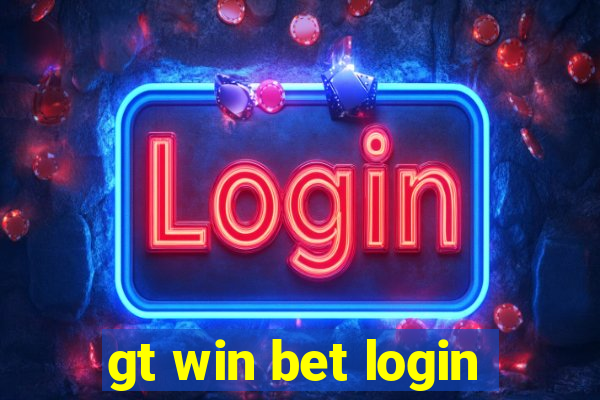 gt win bet login