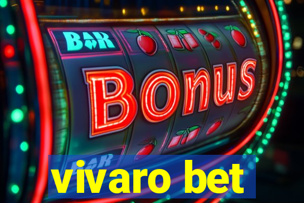 vivaro bet