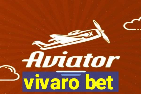 vivaro bet