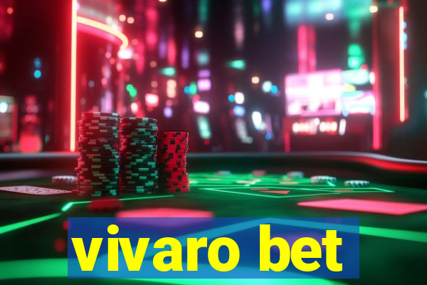 vivaro bet