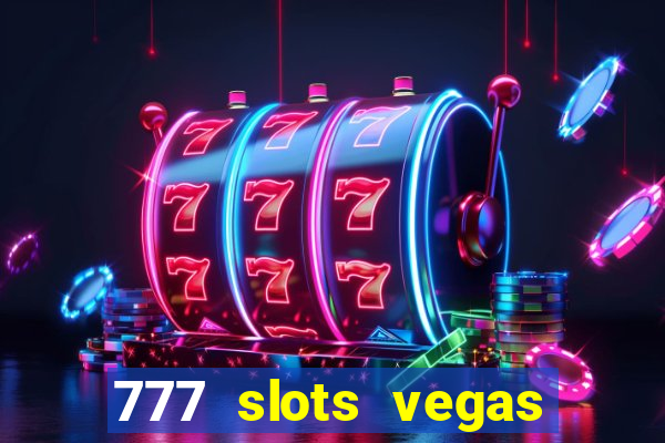 777 slots vegas casino slot