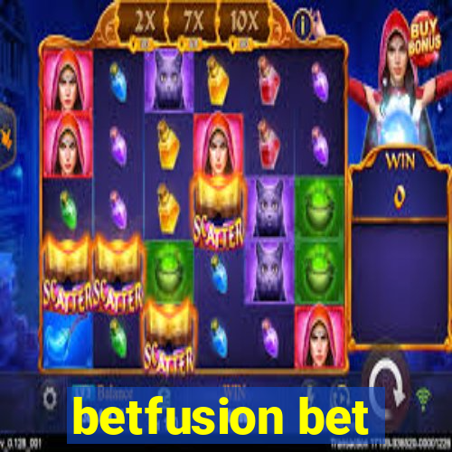 betfusion bet