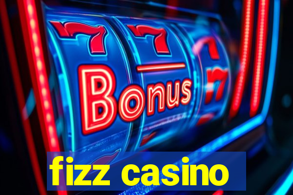 fizz casino