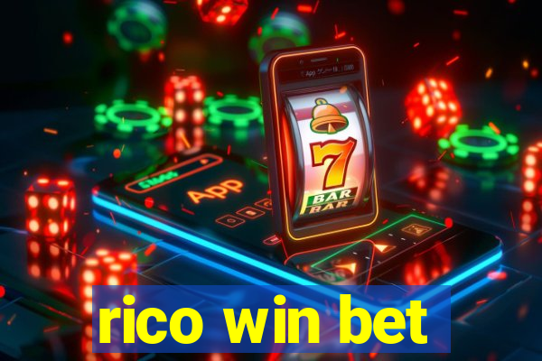 rico win bet