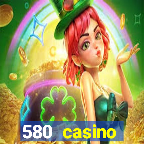 580 casino livermore ca