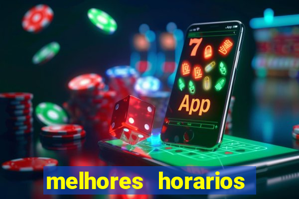 melhores horarios de jogar fortune tiger