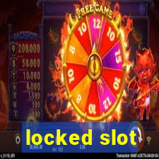 locked slot