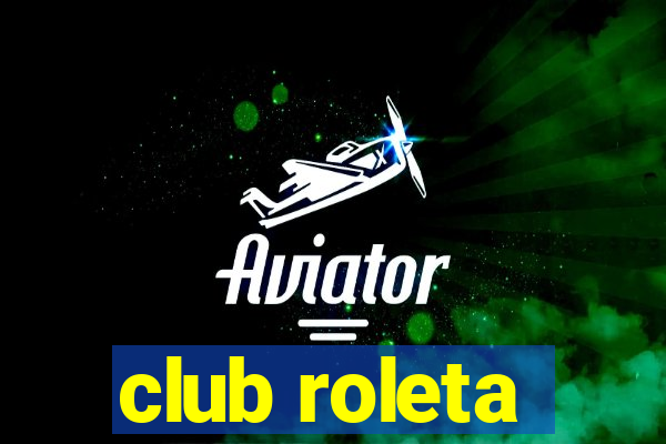 club roleta