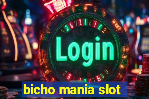 bicho mania slot