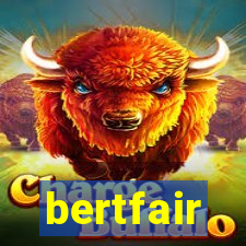 bertfair