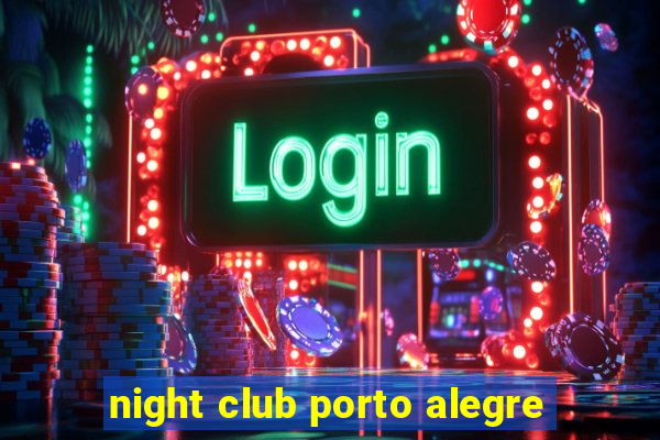 night club porto alegre