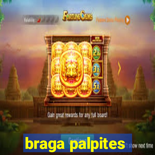 braga palpites