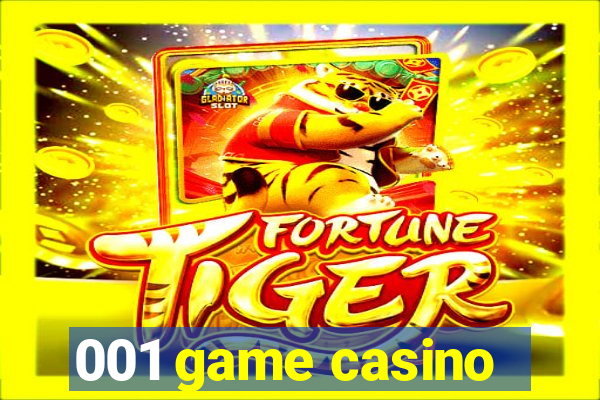 001 game casino