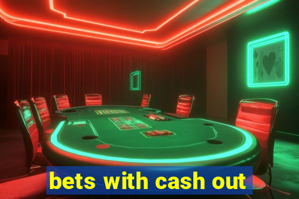 bets with cash out