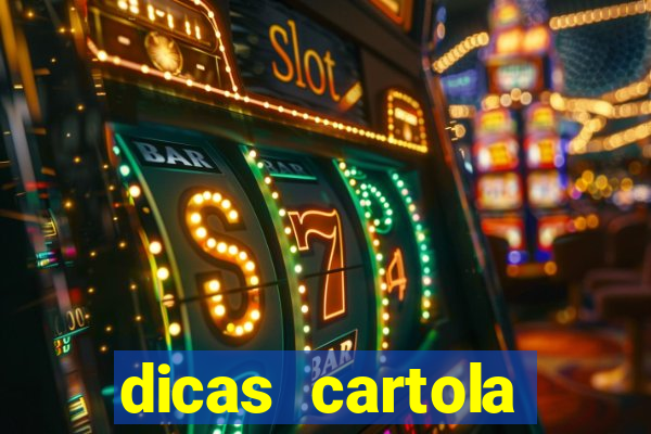 dicas cartola rodada 7