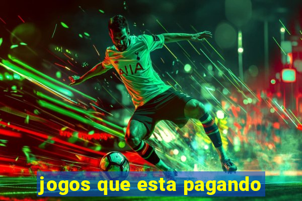 jogos que esta pagando