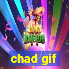 chad gif