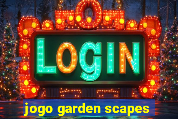 jogo garden scapes