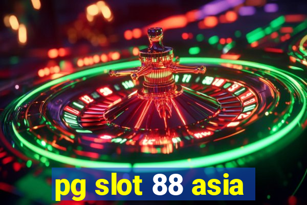 pg slot 88 asia