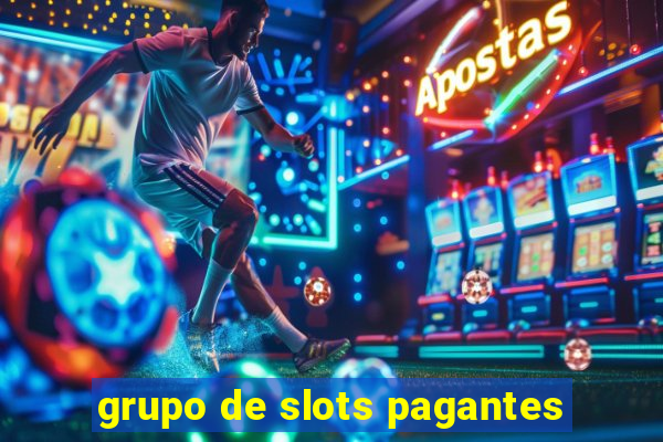 grupo de slots pagantes