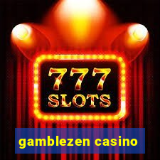 gamblezen casino