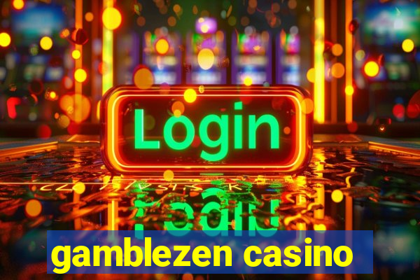 gamblezen casino