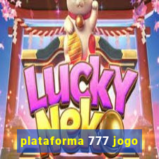 plataforma 777 jogo