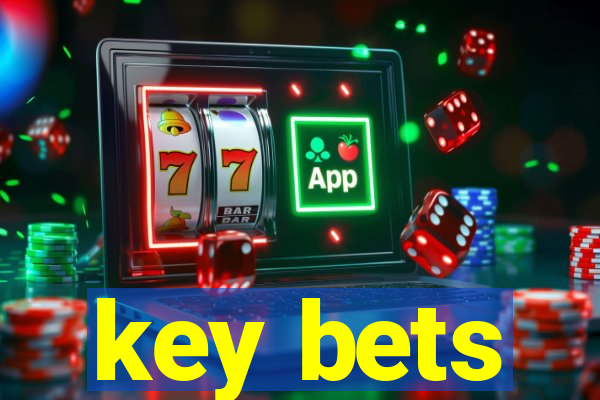 key bets