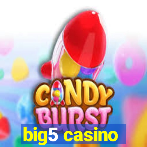 big5 casino