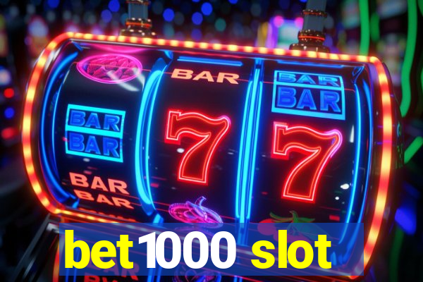 bet1000 slot