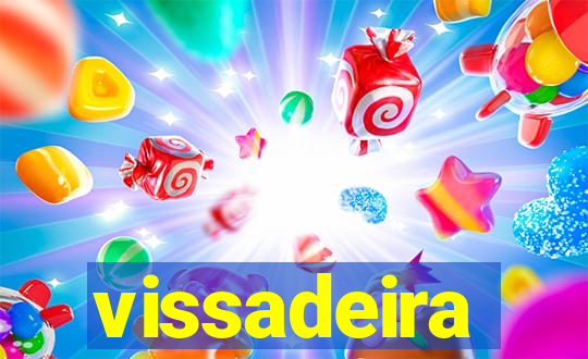 vissadeira